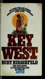 book cover of Key West - Insel der Lust by Burt Hirschfeld