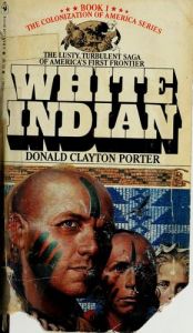 book cover of White Indian: The White Indian Series, Book 1 by Dana Fuller Ross
