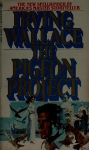 book cover of The pigeon project by Irving Wallace