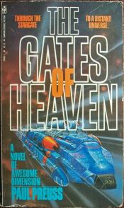 book cover of The Gates of Heaven by Paul Preuss