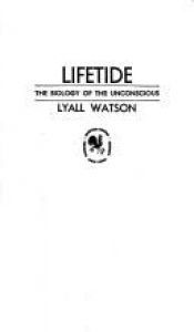 book cover of Lifetide by Lyall Watson