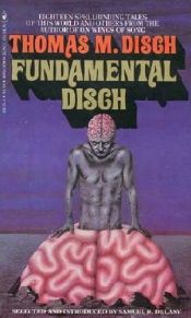 book cover of Fundamental Disch by Thomas Disch