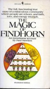 book cover of The magic of Findhorn (A Bantam Book) by Paul Hawken