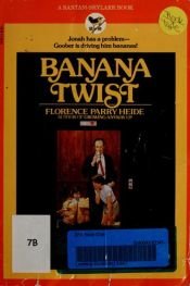 book cover of Banana twist by Florence Parry Heide