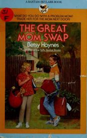 book cover of The great mon swap by Betsy Haynes