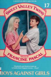 book cover of Boys Against Girls by Francine Pascal