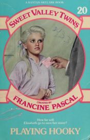 book cover of Playing Hooky (Sweet Valley Twins, No 20) by Francine Pascal