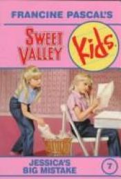 book cover of Jessica's Big Mistake (Sweet Valley Kids) by Francine Pascal