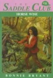 book cover of Horse Wise (Saddle Club #11) by B.B.Hiller