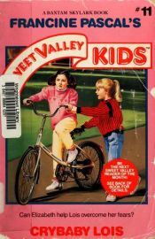 book cover of Sweet Valley Kids: Crybaby Lois by Francine Pascal