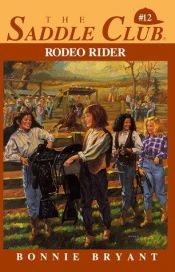 book cover of Rodeo Rider (Saddle Club) by B.B.Hiller