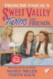 book cover of Mandy Miller Fights Back (Sweet Valley Twins, 48) by Francine Pascal