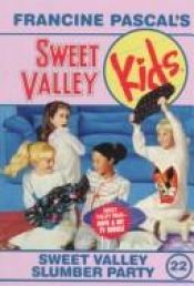 book cover of Sweet Valley Slumber Party (Sweet Valley Kids #22) by Francine Pascal