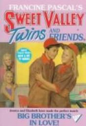 book cover of Big Brother's in Love (Sweet Valley Twins) by Francine Pascal