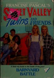book cover of The Barnyard Battle (Sweet Valley Twins) by Francine Pascal