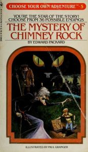 book cover of Choose Your Own Adventure #5: The Mystery of Chimney Rock by Edward Packard