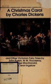 book cover of A Christmas Carol: And Other Victorian Fairy Tales by John Ruskin and Others by Karol Dickens