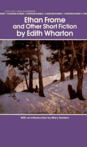 book cover of Ethan Frome and Other Short Fiction by Edith Wharton