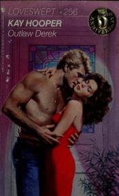 book cover of OUTLAW DEREK (Loveswept 256) by Kay Hooper