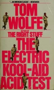 book cover of The Electric Kool-Aid Acid Test by Tom Wolfe