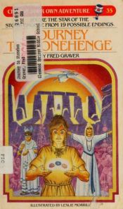 book cover of Journey to Stonehenge (Choose Your Own Adventure) by Fred Graver