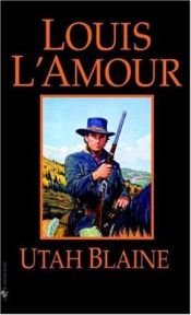 book cover of Utah Blaine by Louis L'Amour