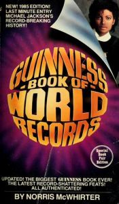 book cover of Guinness Book of World Records, 1985 by Norris McWhirter