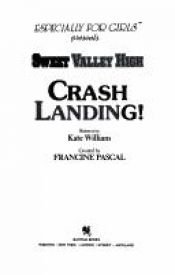 book cover of Sweet Valley High 20 - Crash Landing! by Francine Pascal