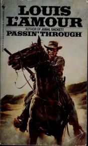 book cover of Passin Through Louis Lamour Collection by Louis L'Amour