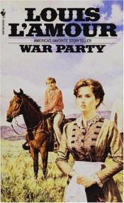 book cover of War party by Louis L'Amour