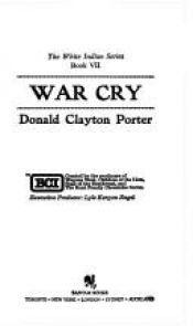 book cover of WAR CRY (White Indian, No 7) by Dana Fuller Ross