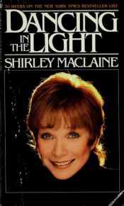 book cover of Bailando En LA Luz/Dancing in the Light by Shirley MacLaine
