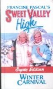 book cover of Winter Carnival (Sweet Valley High Super Editions) by Francine Pascal