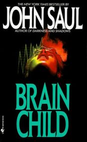 book cover of Brainchild by John Saul