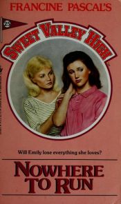 book cover of Nowhere to Run (Sweet Valley High, No. 25) by Francine Pascal