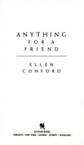 book cover of Anything for a Friend by Ellen Conford