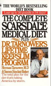 book cover of Complete Scarsdale Medical Diet by Herman Tarnower