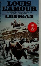 book cover of Lonigan by Louis L'Amour