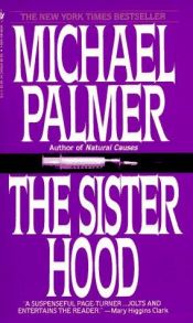 book cover of The SisterHood by Michael Palmer