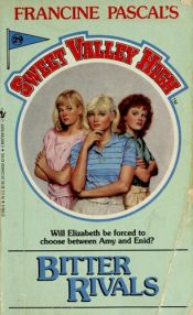 book cover of Bitter Rivals (Sweet Valley High) by Francine Pascal