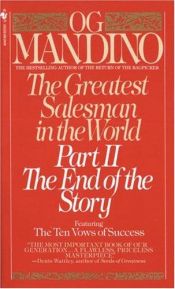 book cover of Greatest Salesman in the World Part II: The End of the Story by Og Mandino