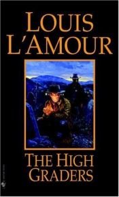 book cover of High Graders by Louis L'Amour