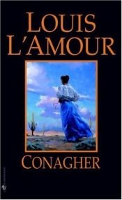 book cover of Conagher by Louis L’Amour