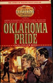 book cover of Oklahoma Pride (The Holts #2) by Dana Fuller Ross