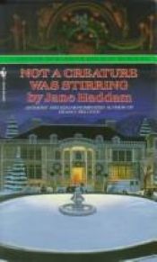 book cover of Not a Creature was Stirring by Jane Haddam