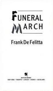 book cover of Funeral March by Frank De Felitta