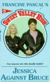 book cover of Jessica Against Bruce (Sweet Valley High) by Francine Pascal