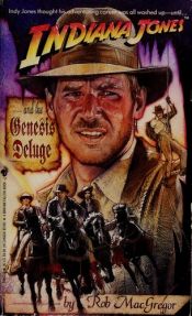 book cover of Indiana Jones and the Genesis Deluge by Rob MacGregor