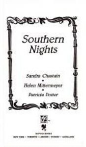 book cover of Southern Nights by Patricia Ann Potter