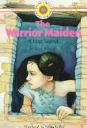 book cover of The Warrior Maiden by Ellen Schecter